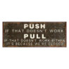 Černá antik nástěnná kovová cedule Push Pull - 50*1*20 cm
