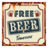 Nástěnná kovová cedule Free Beer Tomorrow - 30*1*30 cm