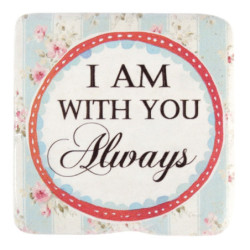 Keramický podtácek s růžemi a nápisem Always  - 9*1*9 cm