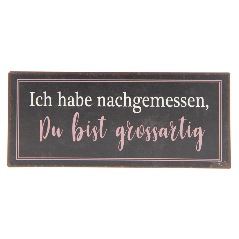 Nástěnná kovová cedule Du Bist Grossartig - 30*13 cm