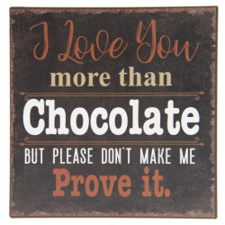 Nástěnná kovová cedule Chocolate - 25*25*0.5 cm