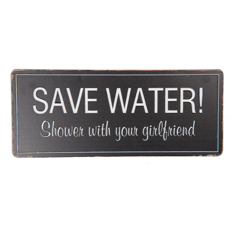 Černá středně velká cedule SAVE WATER 30*1*13 cm