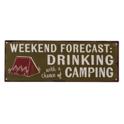 Nástěnná kovová cedule Drinking  & Camping - 36*13 cm